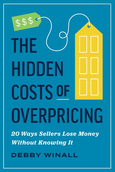 The Hidden Costs of Overpricing by Debby Winall, book cover